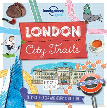 City Trails - London [AU/UK] 1 (Lonely Planet Kids) - LP Kids [KSIĄŻKA]