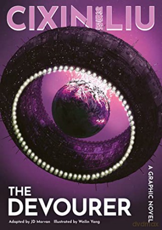 Cixin Liu's The Devourer: A Graphic Novel (The Worlds of Cixin Liu) - JD Morvan [KSIĄŻKA]