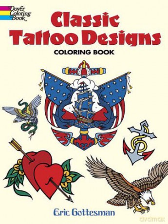 Classic Tattoo Designs: Coloring Book (Dover Design Coloring Books) - Eric Gottesman [KSIĄŻKA]