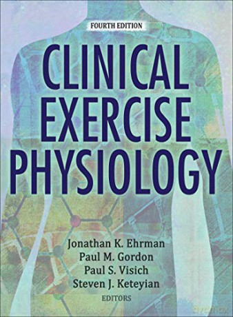 Clinical Exercise Physiology - Jonathan K Ehrman [KSIĄŻKA]
