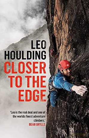 Closer to the Edge: Climbing to the Ends of the Earth - Leo Houlding [KSIĄŻKA]