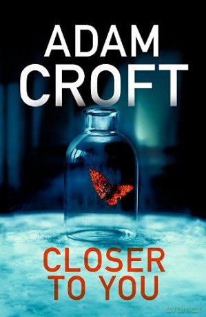 Closer To You - Adam Croft [KSIĄŻKA]