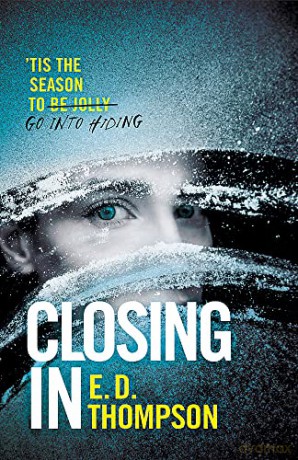 Closing In: A page-turning festive thriller - E.D. Thompson [KSIĄŻKA]