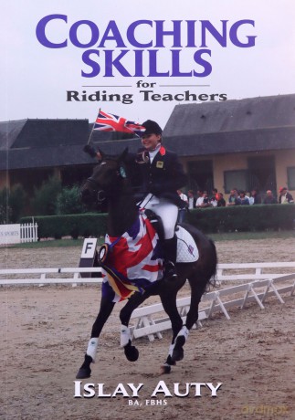 Coaching Skills for Riding Teachers - Islay Auty [KSIĄŻKA]