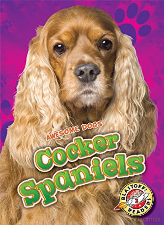 Cocker Spaniels (Awesome Dogs) - Nathan Sommer [KSIĄŻKA]