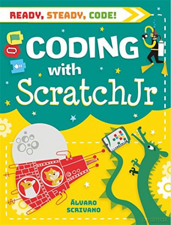 Coding with Scratch Jr - Álvaro Scrivano [KSIĄŻKA]