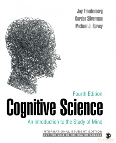 Cognitive Science - International Student Edition: An Introduction to the Study of Mind - Jay Daniels Friedenberg [KSIĄŻKA]