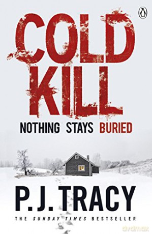 Cold Kill (Twin Cities Thriller, 7) - P. J. Tracy [KSIĄŻKA]
