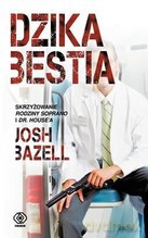 Dzika bestia - Josh Bazzel [KSIĄŻKA]