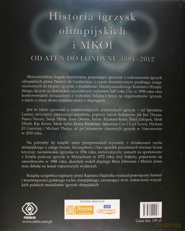 Historia Igrzysk Olimpijskich I MKOL Od Aten Do Pekinu 1894-2012 - David Miller [KSIĄŻKA]