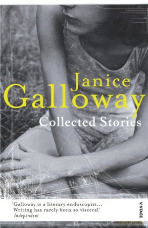 Collected Stories - Janice Galloway [KSIĄŻKA]