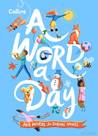 Collins A Word a Day: 365 words for curious minds - Collins Kids [KSIĄŻKA]
