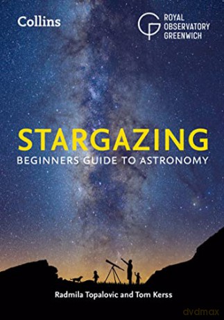 Collins Stargazing: Beginner's guide to astronomy - Royal Observatory Greenwich [KSIĄŻKA]