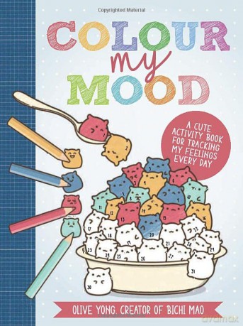 Colour My Mood: A cute activity book for tracking my feelings every day - Olive Yong (creator of Bichi Mao) [KSIĄŻKA]