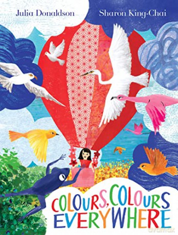 Colours, Colours Everywhere - Julia Donaldson [KSIĄŻKA]