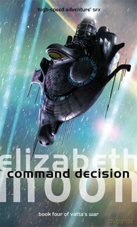 Command Decision: Vatta's War: Book Four - Elizabeth Moon [KSIĄŻKA]