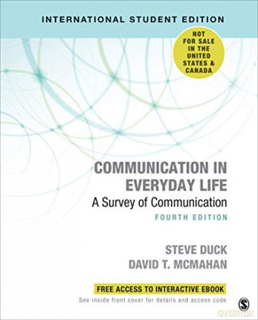 Communication in Everyday Life - International Student Edition: A Survey of Communication - Steve Duck [KSIĄŻKA]