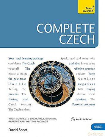 Complete Czech Beginner to Intermediate Course: (Book and audio support) (Teach Yourself) - David Short [KSIĄŻKA]