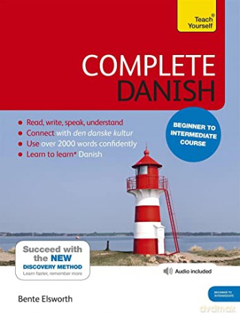 Complete Danish Beginner to Intermediate Course: (Book and audio support) (Teach Yourself Language) - Bente Elsworth [KSIĄŻKA]
