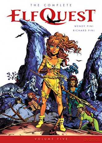 Complete ElfQuest Volume 5, The (The Complete Elfquest) - Wendy Pini [KSIĄŻKA]