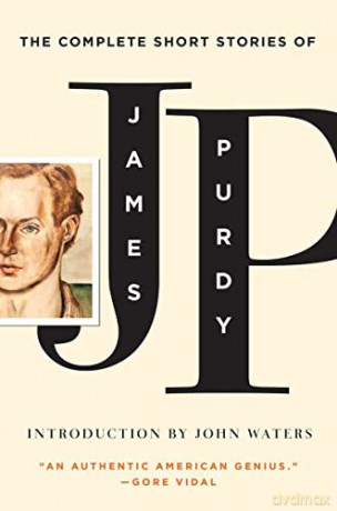Complete Short Stories of James Purdy - James Purdy [KSIĄŻKA]