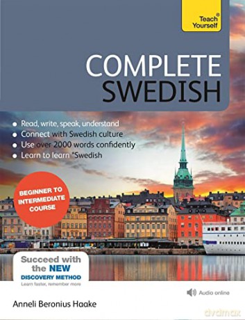 Complete Swedish Beginner to Intermediate Course: (Book and audio support) (Teach Yourself) - Anneli Haake [KSIĄŻKA]