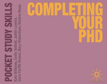 Completing Your PhD (Pocket Study Skills) - Kate Williams [KSIĄŻKA]