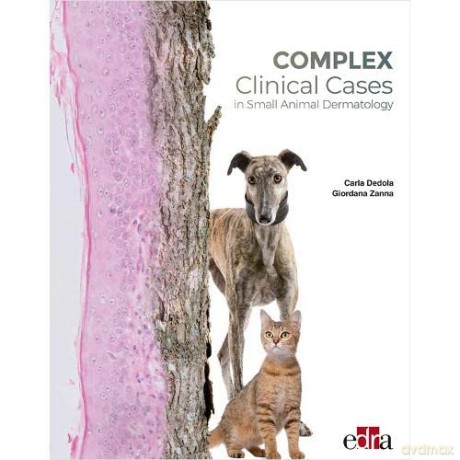Complex Clinical Cases in Small Animal Dermatology - Giordana Zanna [KSIĄŻKA]