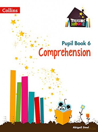 Comprehension Year 6 Pupil Book (Treasure House) - Abigail Steel [KSIĄŻKA]