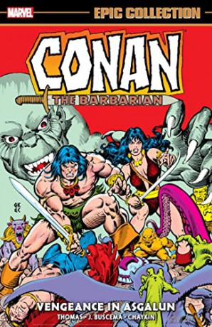 Conan The Barbarian Epic Collection: The Original Marvel Years - Vengeance In Asgalun - Thomas [KSIĄŻKA]