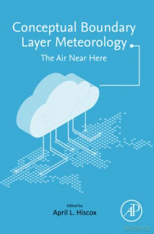 Conceptual Boundary Layer Meteorology: The Air Near Here - Hiscox [KSIĄŻKA]