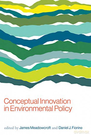 Conceptual Innovation in Environmental Policy (American and Comparative Environmental Policy) - James Meadowcroft [KSIĄŻKA]