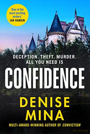 Confidence: A brand new escapist thriller from the award-winning author of Conviction (Anna and Fin, 2) - Denise Mina [KSIĄŻKA]