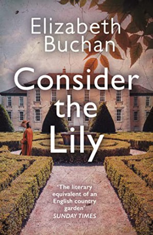 Consider the Lily - Elizabeth Buchan [KSIĄŻKA]
