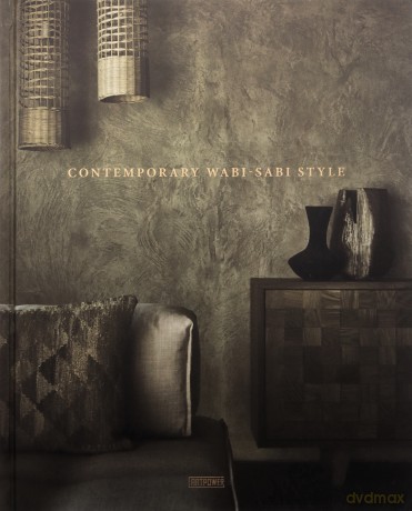 Contemporary Wabi-Sabi Style [KSIĄŻKA]