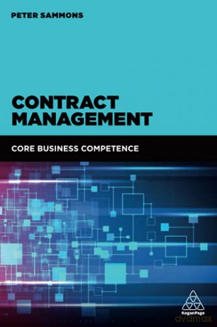 Contract Management: Core Business Competence - Peter Sammons [KSIĄŻKA]
