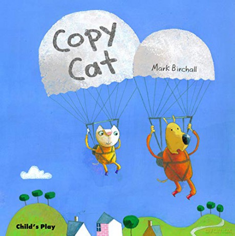 Copy Cat (Child's Play Library) - Mark Birchall [KSIĄŻKA]