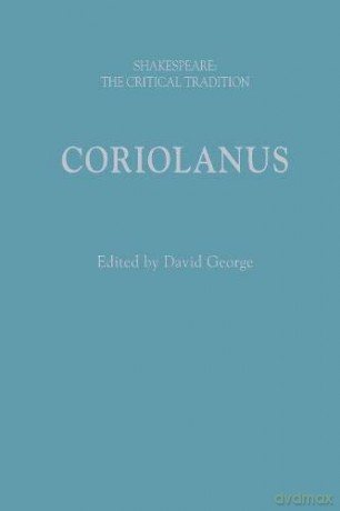 Coriolanus: Shakespeare: The Critical Tradition - David George [KSIĄŻKA]