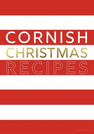 Cornish Christmas Recipes (Love Cornwall) - Tamar Swift [KSIĄŻKA]