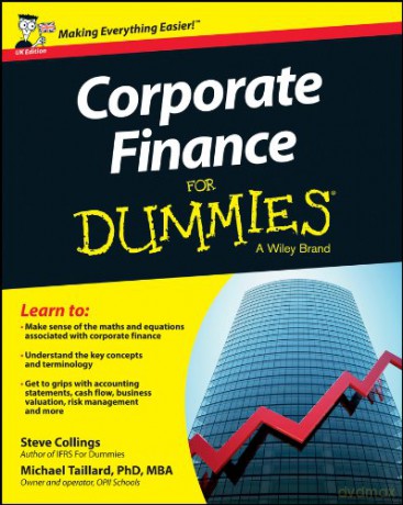 Corporate Finance For Dummies - UK - Steven Collings [KSIĄŻKA]