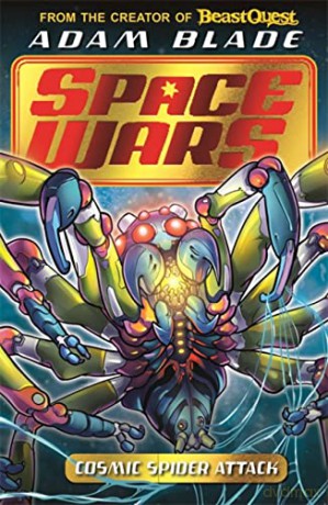 Cosmic Spider Attack: Book 3 (Beast Quest: Space Wars) - Adam Blade [KSIĄŻKA]