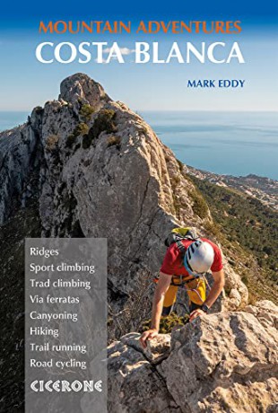 Costa Blanca Mountain Adventures: The Bernia Ridge and other multi-activity adventures - Mark Eddy [KSIĄŻKA]