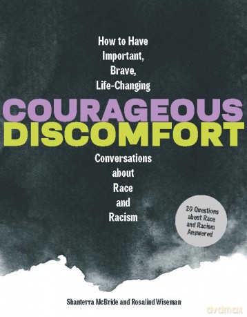 Courageous Discomfort: How to Have Important, Brave, Life-Changing Conversations about Race and Racism - Rosalind Wiseman [KSIĄŻKA]