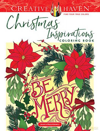 Creative Haven Christmas Inspirations Coloring Book - Jessica Mazurkiewicz [KSIĄŻKA]