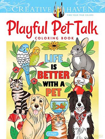 Creative Haven Playful Pet Talk Coloring Book - Jo Taylor [KSIĄŻKA]