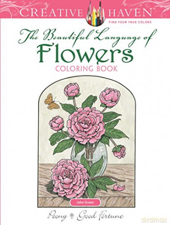 Creative Haven The Beautiful Language of Flowers Coloring Book - John Green [KSIĄŻKA]