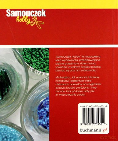 Jak wykonać biżuterię z koralików [KSIĄŻKA]