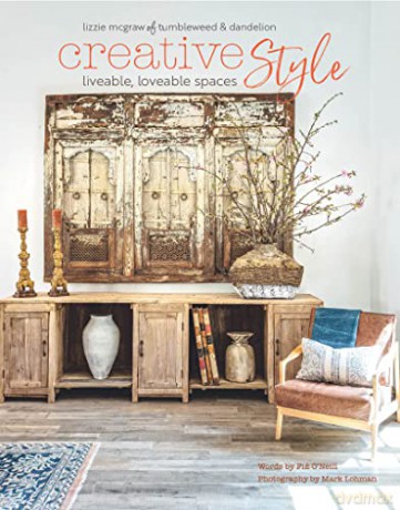 Creative Style: Liveable, loveable spaces - Lizzie McGraw [KSIĄŻKA]