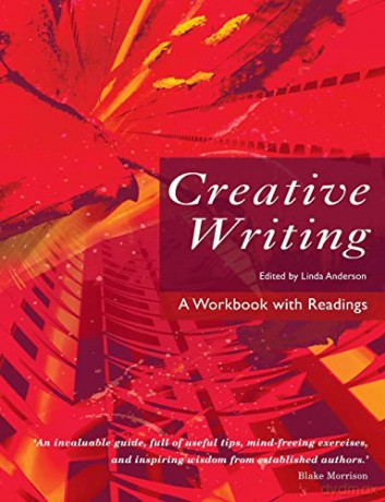 Creative Writing: A Workbook with Readings - Linda Anderson [KSIĄŻKA]
