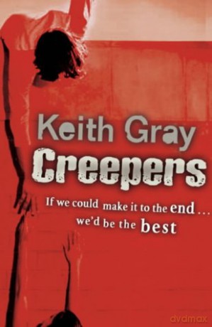 Creepers - Keith Gray [KSIĄŻKA]